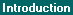 Topic: Introduction