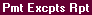 Report View: Cash Control Payment Exceptions