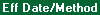 Screen: Effective Date, P/T Method