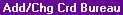 Topic: Add/Change Credit Bureau