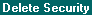 Topic: Delete Security