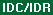 Topic: Enhanced IDC/IDR
