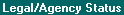 Screen: Recovery Legal/Agency Status