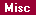 Screen: Lender Miscellaneous Tab