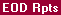 In this document: End of Day Non-Updating Reports