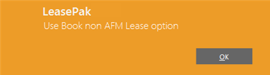 Information dialog box prompting to use the Book non-AFM Lease option for the entered lease number