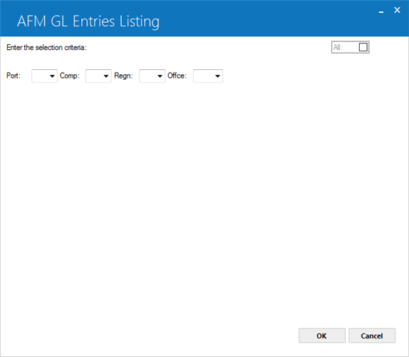 the AFM  GL Entries Listing selection criteria