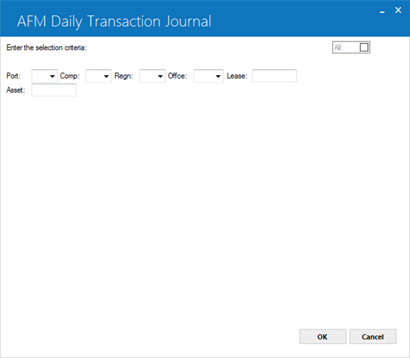 The AFM Daily Transaction Journal report selection criteria